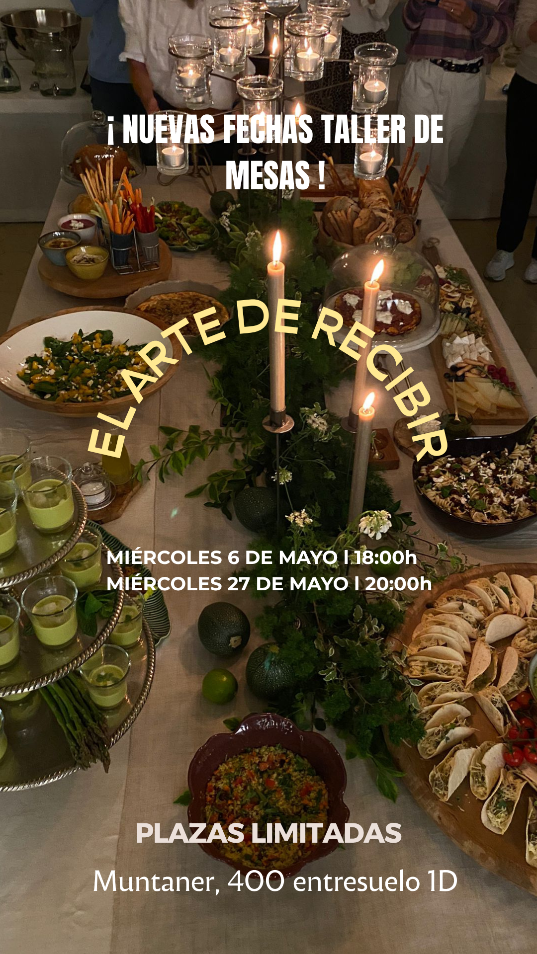 EL ARTE DE RECIBIR (TALLER DE MESAS MES DE MAYO)
